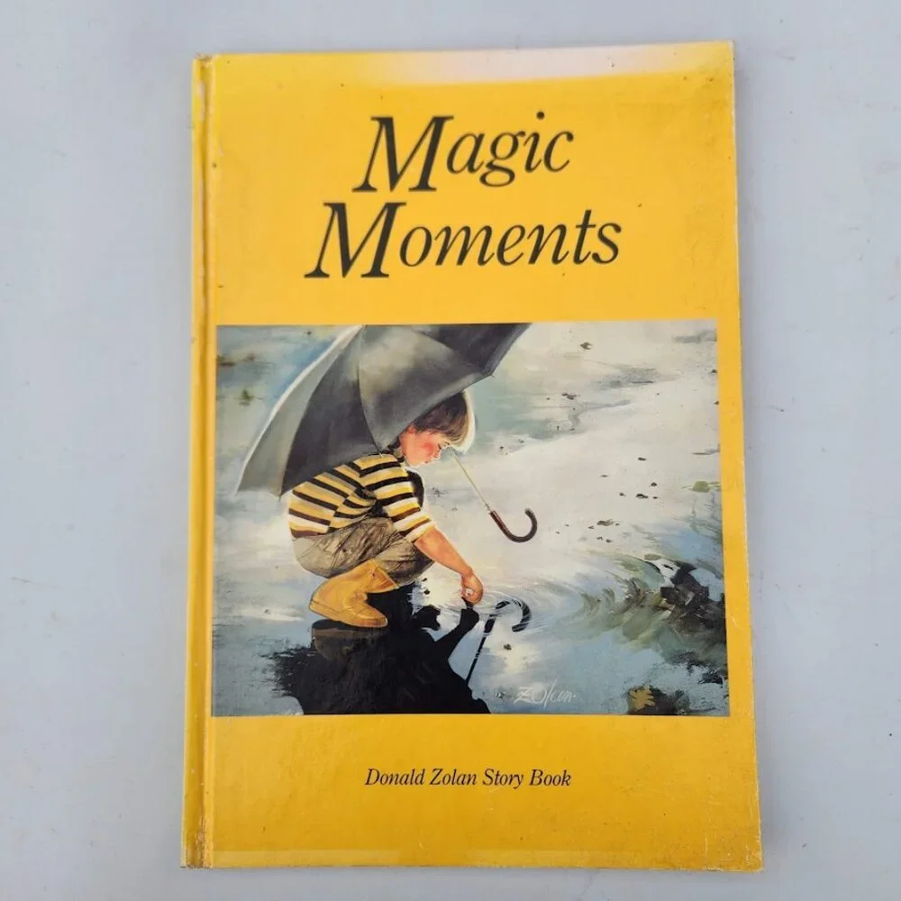 Magic moments Donald Zolan story book 1988‎ Children's Rhyme Book 9780961307028